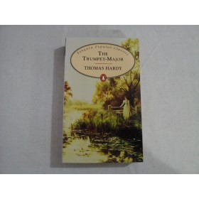      THE  TRUMPET - MAJOR  -  THOMAS  HARDY